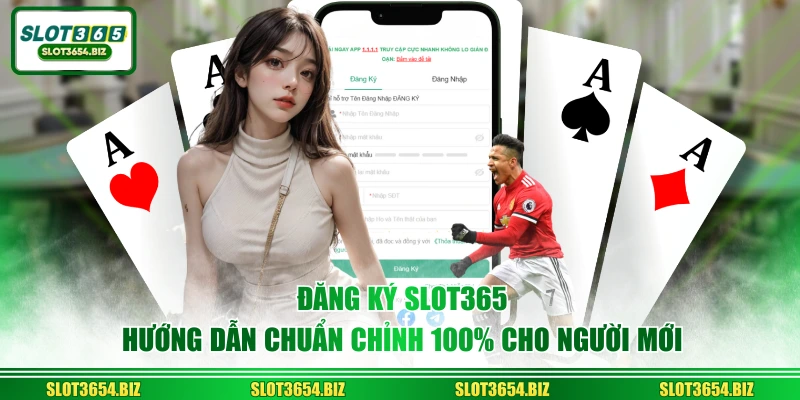 Đăng Ký SLOT365